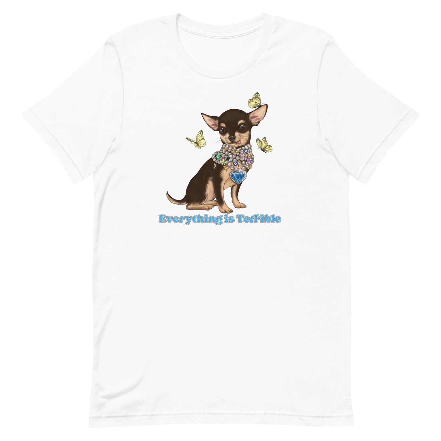 Everything is Terrible Shirt