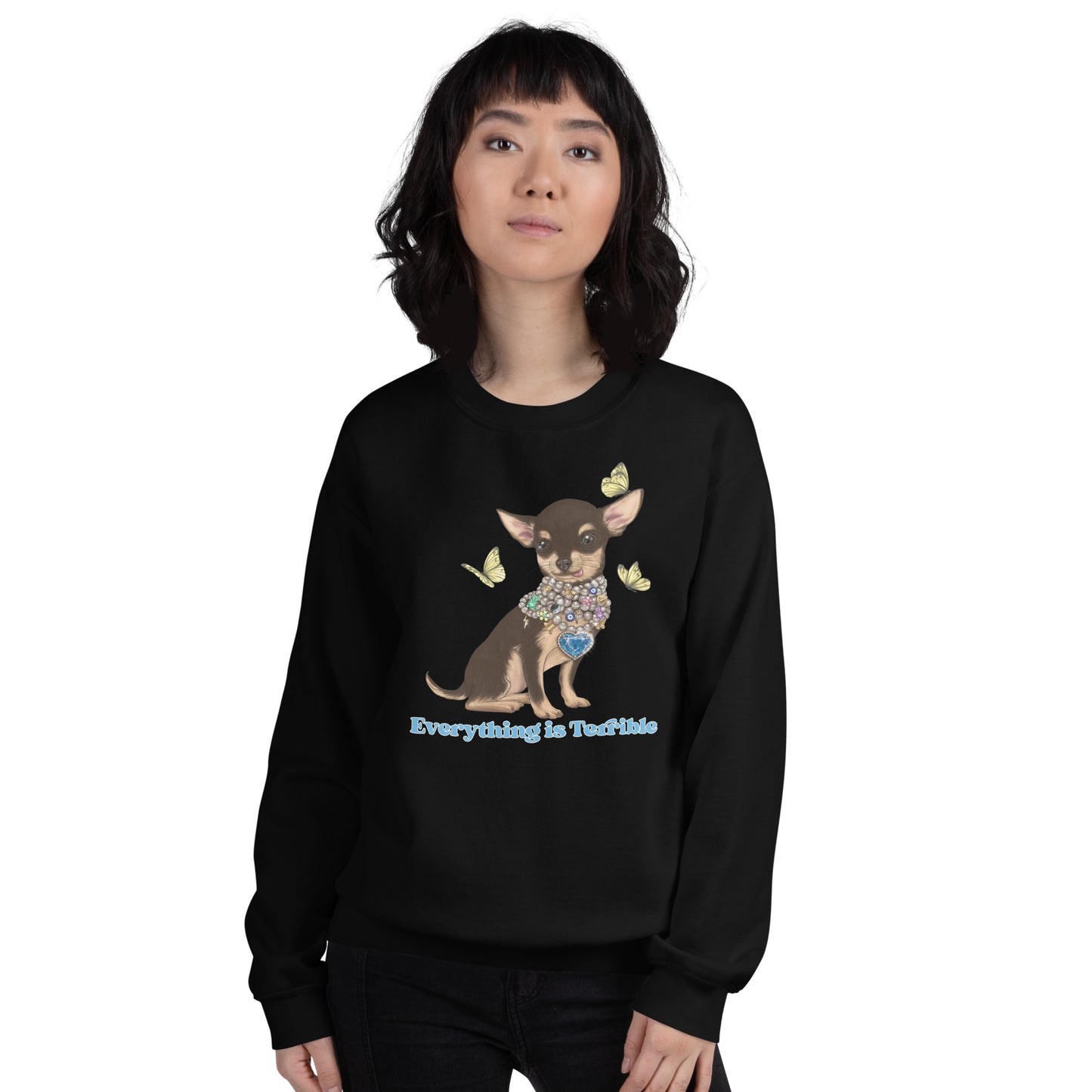 Everything is Terrible Sweatshirt